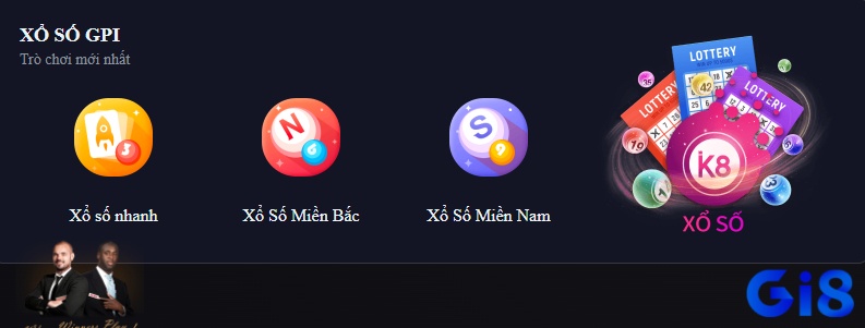 Xổ số GPI K8 đa dạng sự lựa chọn